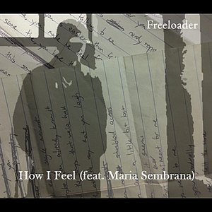 How I Feel (feat. Maria Sembrana)