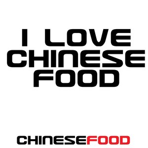 I Love Chinese Food (Single)