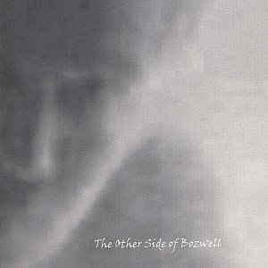 Bozwell - The Other Side of Bozwell - Zortam Music