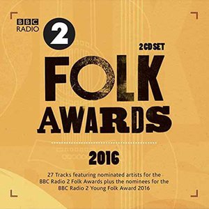 BBC Radio 2 Folk Awards 2016