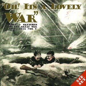 Image for 'Oh! It's A Lovely War (Vol 2)'