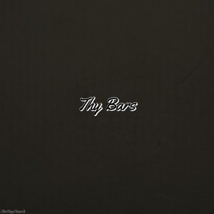 Thy Bars