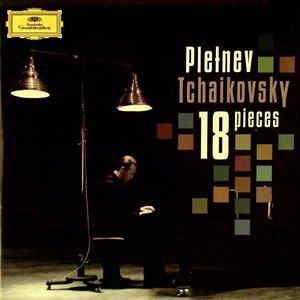 Tchaikovsky: 18 Pieces