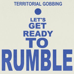 Let's Get Ready To Rumble