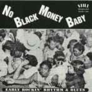 No Black Money Baby
