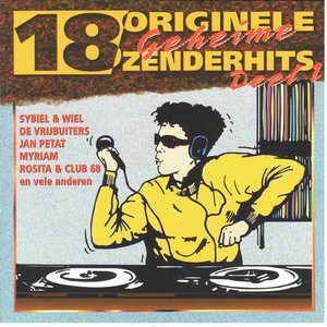 18 Originele Geheime Zenderhits...Deel 1