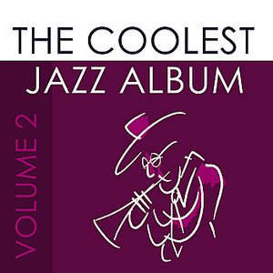 The Coolest Jazz Album Part 2