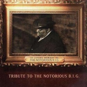 Tribute to the Notorious BIG