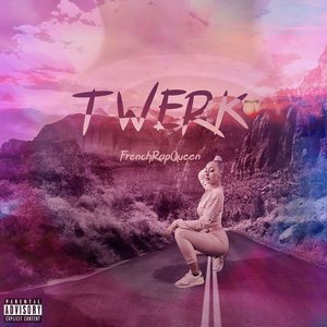 Twerk - Single