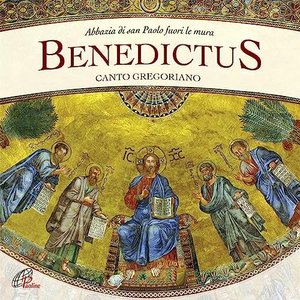 Benedictus (Itinerario In Canto Gregoriano Nell'Anno Liturgico)