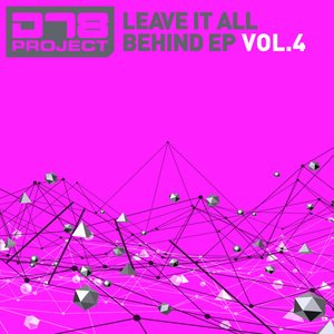 Leave It All Behind EP4