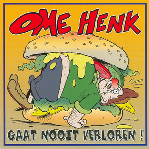 Ome Henk - Gaat Nooit Verloren - Zortam Music