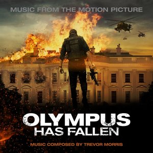 Olympus Has Fallen (Music from the Motion Picture)