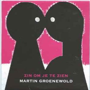 Zin Om Je Te Zien