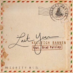 Last Year (feat. Brad Paisley) - Single