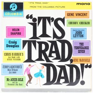 It's Trad, Dad!