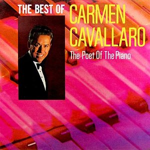 The Best Of Carmen Cavallaro