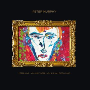 Peter Live, Vol. 3 4th & B San Diego 2000