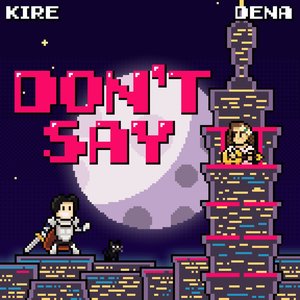 Don't Say (feat. 張粹方)