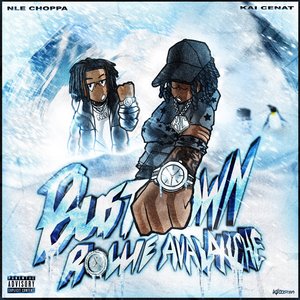 Bustdown Rollie Avalanche (feat. NLE Choppa) - Single