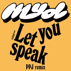 Let You Speak (PPJ Remix) - Single