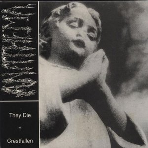 Image for 'They Die / Crestfallen'