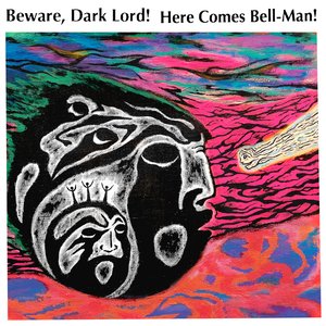 Beware, Dark Lord! Here Comes Bell-Man!