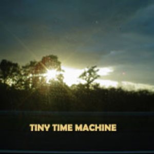 “Tiny Time Machine”的封面