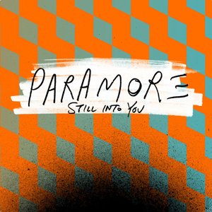 Still Into You - Single