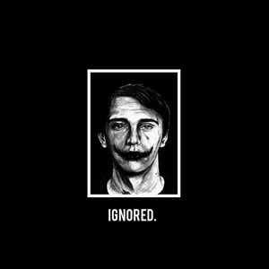 Ignored