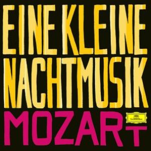 Mozart, W.A.: Eine kleine Nachtmusik