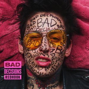 Bad Decisions - Single