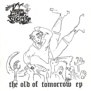 The Old Of Tomorrow Ep