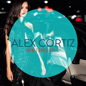 Alex Cortiz - New Tunes, Vol. 2 - Zortam Music