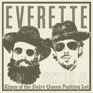 Kings of the Dairy Queen Parking Lot – Side A