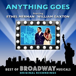 Anything Goes - The Best Of Broadway Musicals