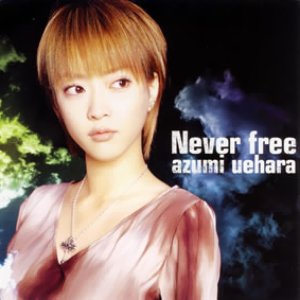 Never free