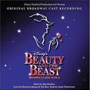 Beauty and the Beast: The Broadway Musical (Original Broadway Cast Recording)