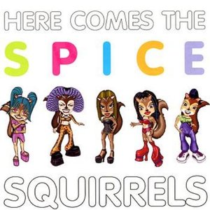 Here Comes the Spice Squirrels