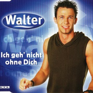 Ich geh' nicht ohne Dich