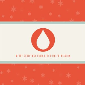 Give Hope This Christmas - A Gift from Blood:Water Mission