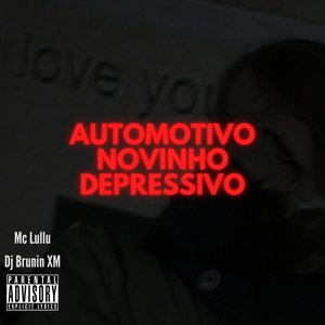 Automotivo Novinho Depressivo - Single