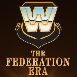 WWE: The Federation Era