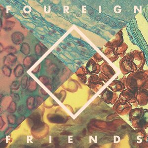 Foureign Friends