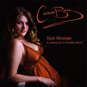 Sick Woman (Looking for a Healthy Man)