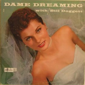 Dame Dreaming With Bill Doggett cover