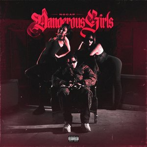 Dangerous Girls - Single
