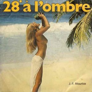 28º À L'ombre