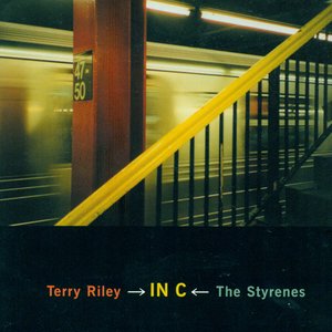 Riley, T.: In C (The Styrenes)