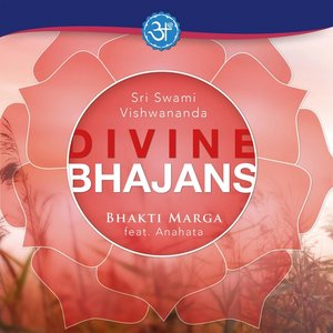 Sri Swami Vishwananda Divine Bhajans (feat. Anahata)